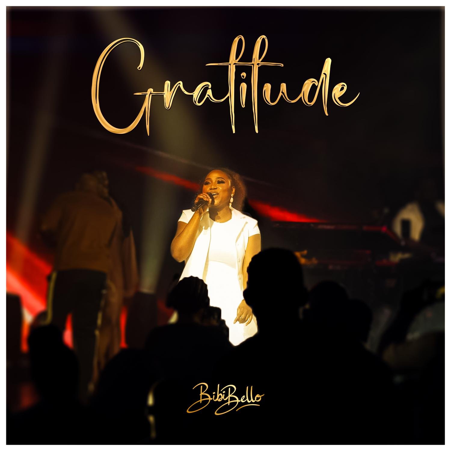 Bibi Bello Releases Soul-Stirring Single “Gratitude”