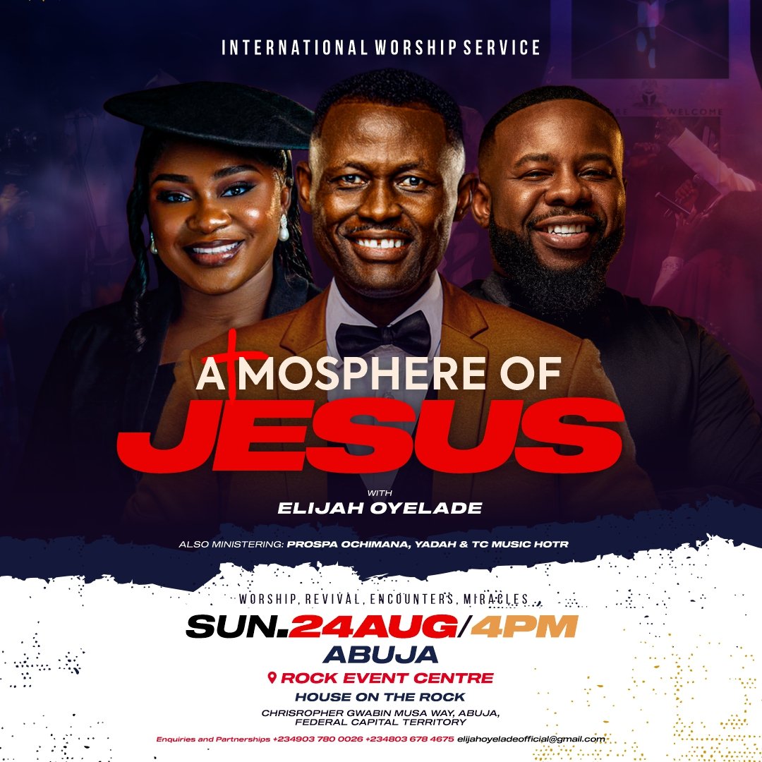 Atmosphere of Jesus with Elijah Oyelade Set to Hold This August in Abuja