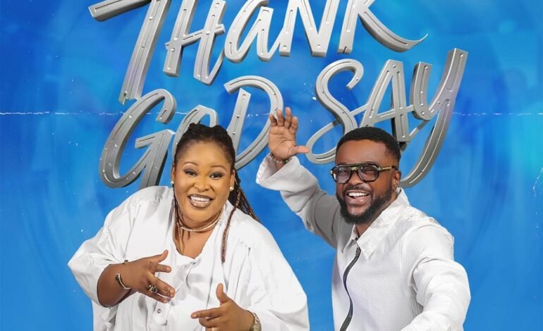 Thank God Say – Foluke Otoge Ft. Mike Abdul