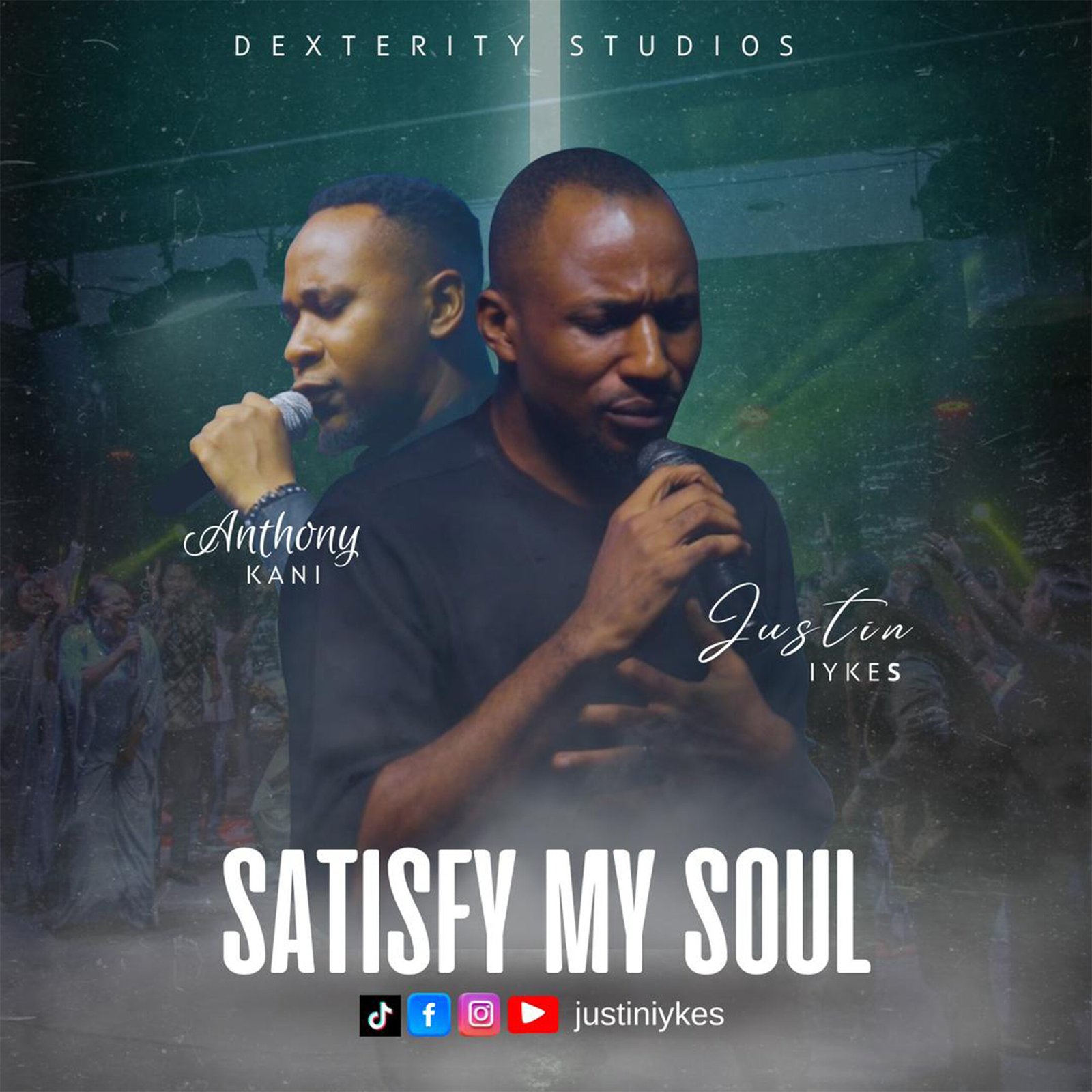 SATISFY MY SOUL – Justin Iykes feat. Anthony Kani
