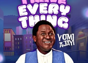 I Have Everything – Yomi Ajayi