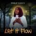 Nancy Philips – “Let It Flow”