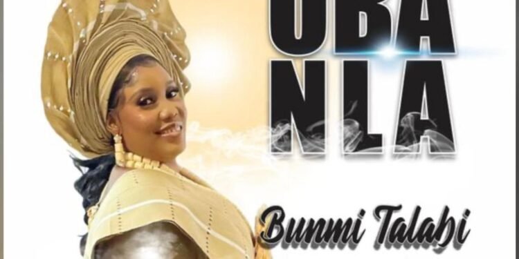 Oba Nla – Bunmi Talabi