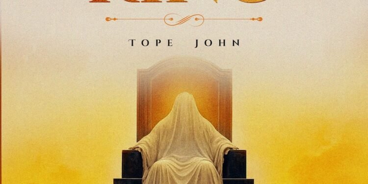 Presence of My King – Tope John
