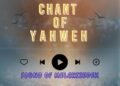 Sound of Melchizedek – Chant of Yahweh