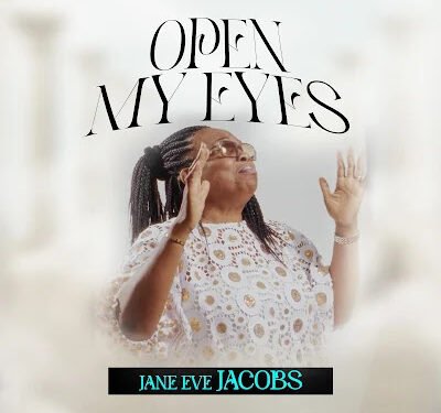 Open My Eyes – Jane Eve Jacobs