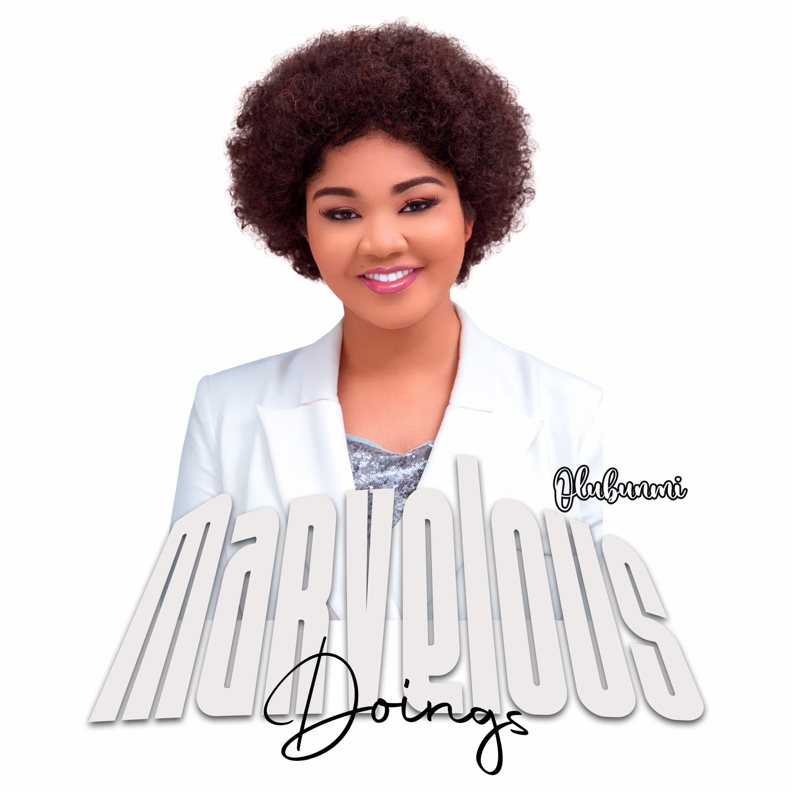 “Marvelous Doings” 