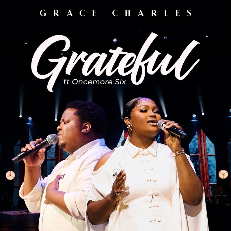  GRACE CHARLES – GRATEFUL | FT ONCEMORE SIX