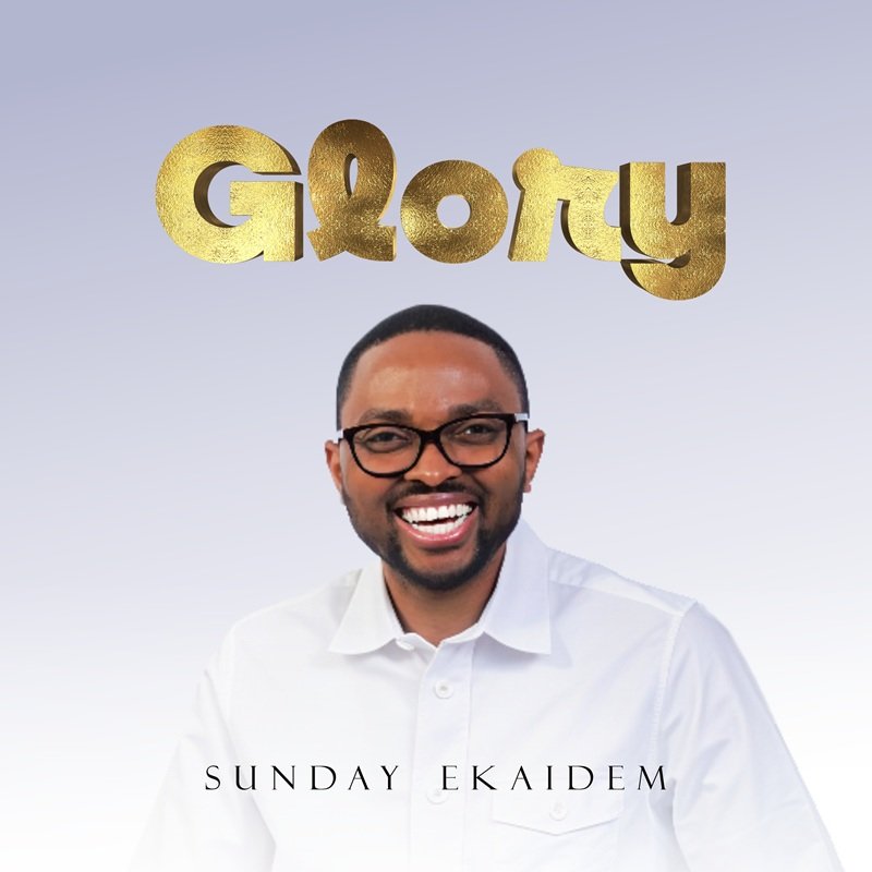 Sunday Ekaidem releases powerful worship single ‘Glory’ (live)