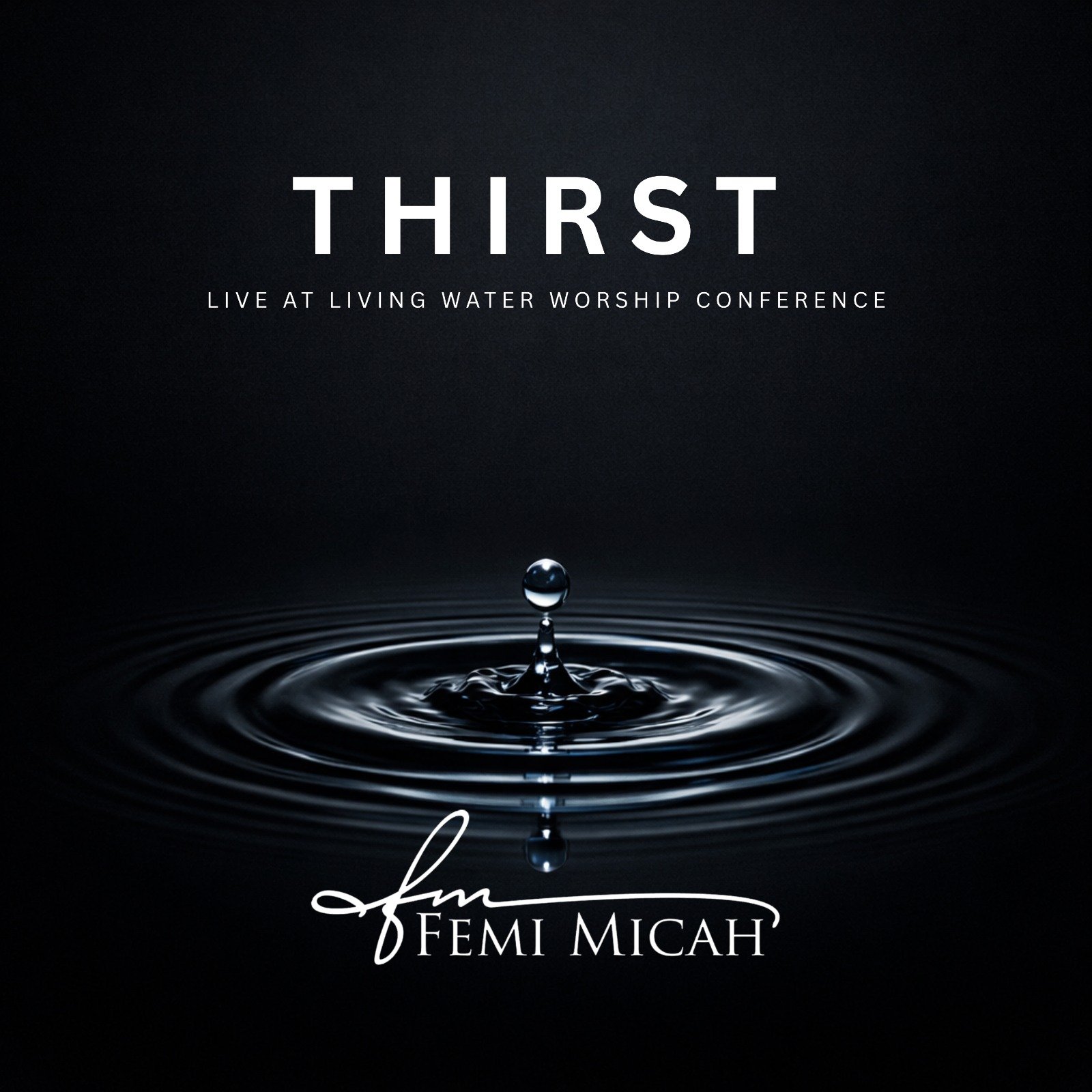Thirst – Femi Micah