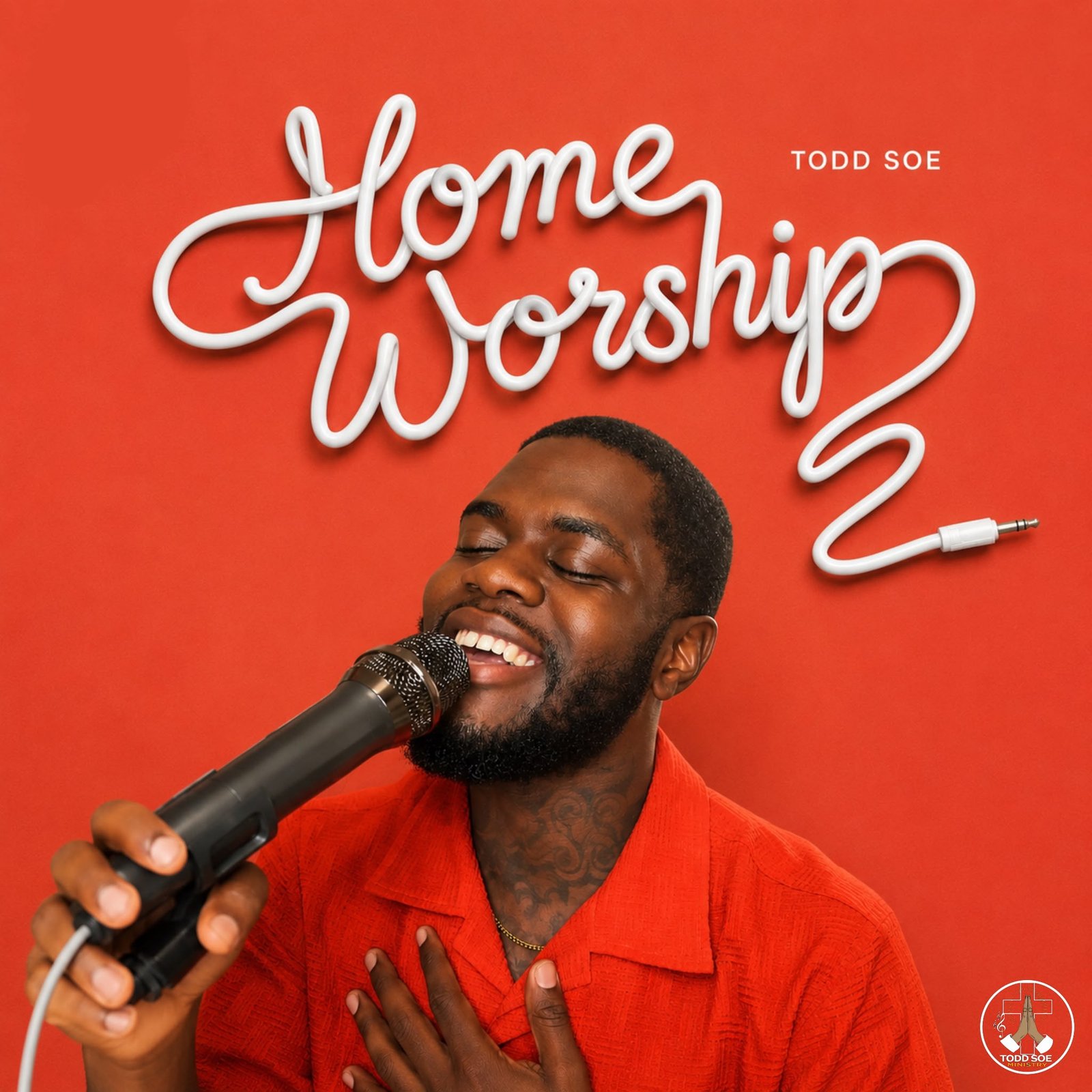 Todd Soe Releases “Home Worship” EP – Spirit-Filled Worship Experience for Every Christian Home