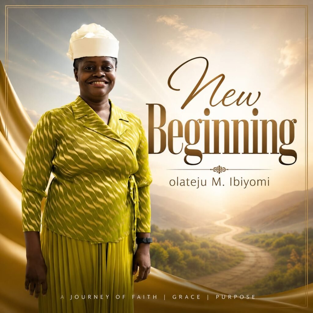 Olateju M. Ibiyomi releases New Beginning gospel song