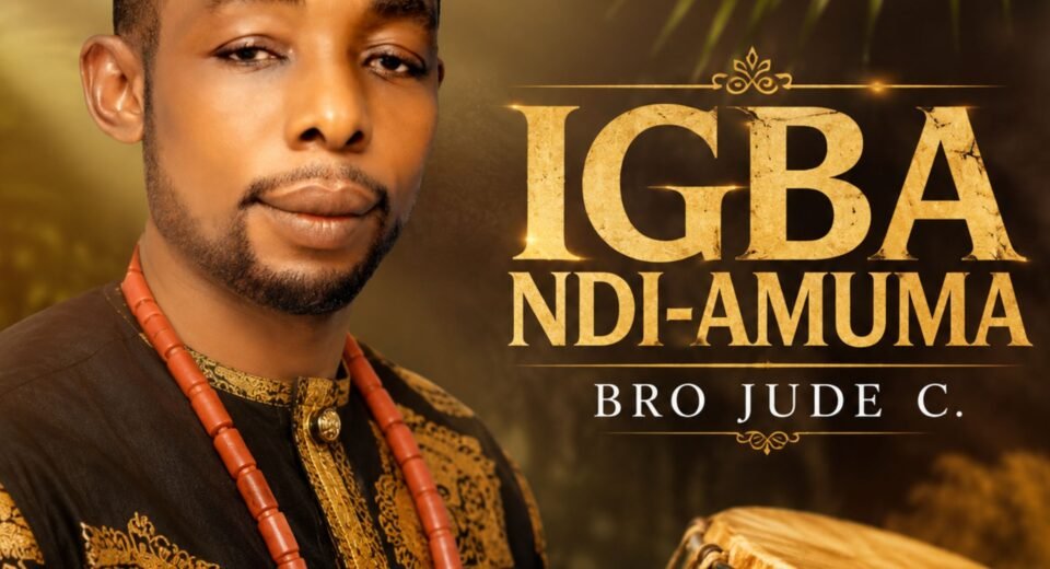 Bro Jude C releases Igba Ndi Amuma Strings Of The Prophets