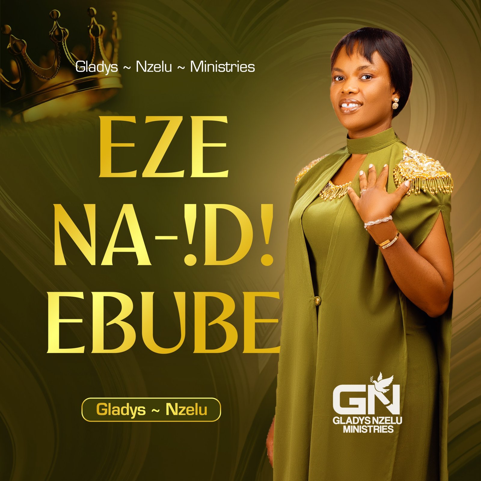 Gladys Nzelu releases Eze Na Idi Ebube African gospel song