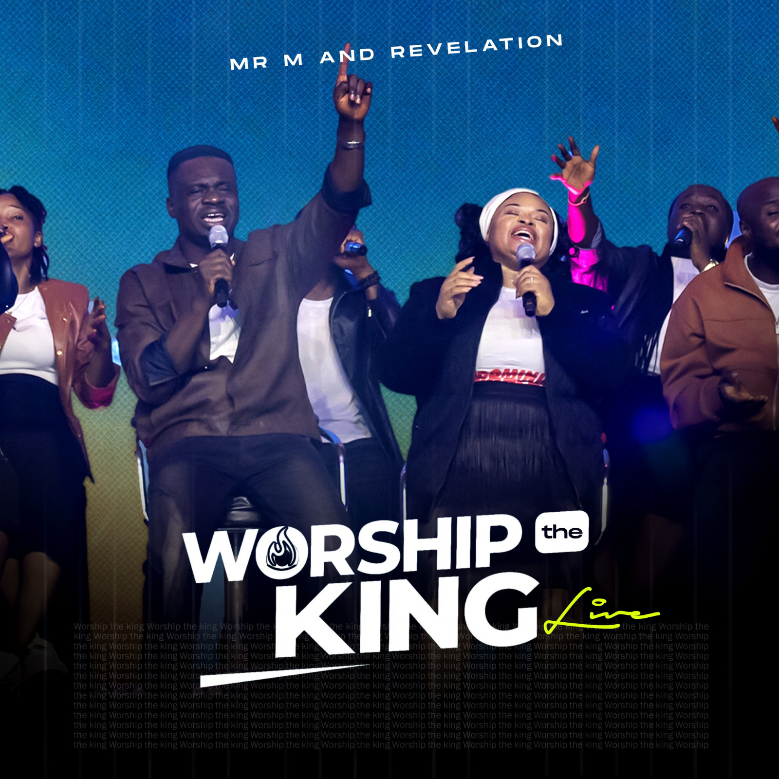 Mr M and Revelation release Worship the King live worship session