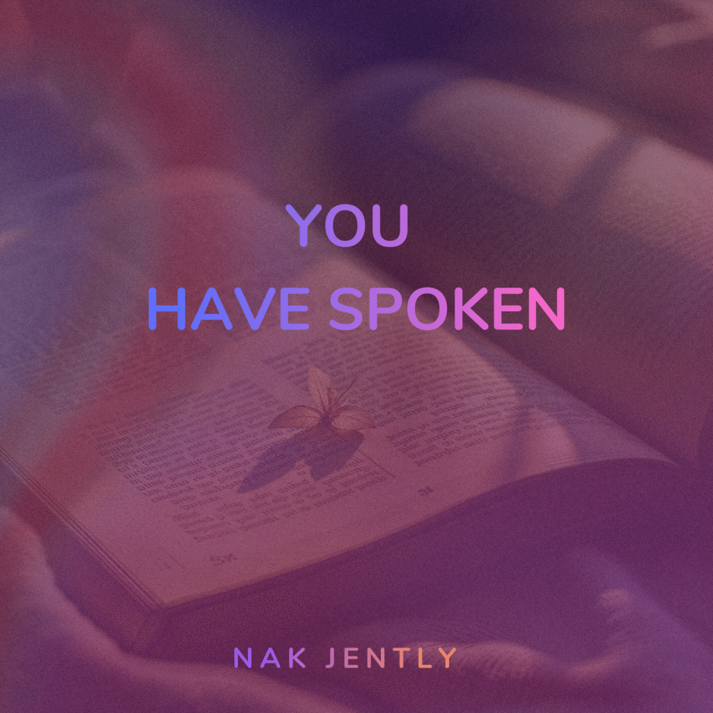 Nak Jently releases You Have Spoken worship song