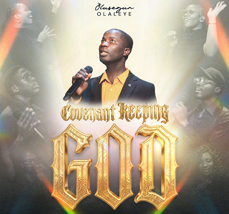 Olusegun Olaleye releases Covenant Keeping God gospel song