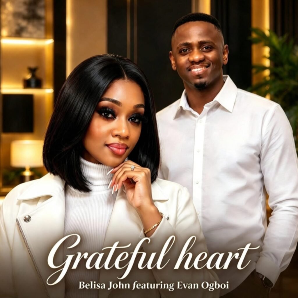 Belisa John and Evans Ogboi release Grateful Heart gospel song