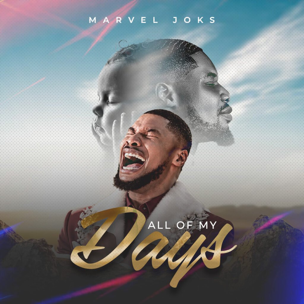 Marvel Joks releases All of My Days worship song